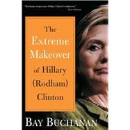 Extreme Makeover of Hillary Rodham Clinton