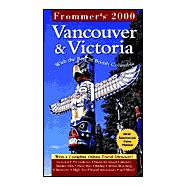 Frommer's 2000 Vancouver & Victoria
