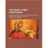 The Serio-comic Profession