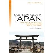 Contemporary Japan History, Politics, and Social Change since the 1980s,9781118315071