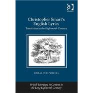 Christopher Smart's English Lyrics: Translation in the Eighteenth Century