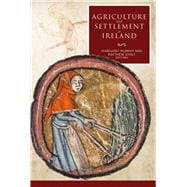 Agriculture and Settlement in Ireland