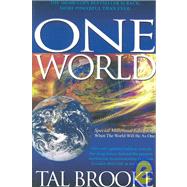 One World : The Millennial Edition of When the World Will Be As One
