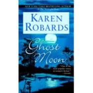 Ghost Moon A Novel