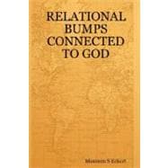 Relational Bumps Connected to God