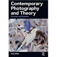 Contemporary Photography and Theory