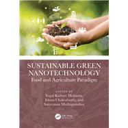 Sustainable Green Nanotechnology