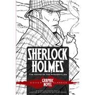 SHERLOCK HOLMES The Hound of the Baskervilles (Dover Graphic Novel Classics)