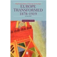 Europe Transformed 1878-1919