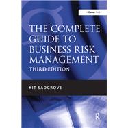 The Complete Guide to Business Risk Management