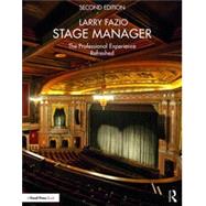 Stage Manager: The Professional ExperienceùRefreshed