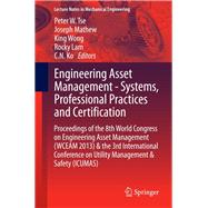 Engineering Asset Management - Systems, Professional Practices and Certification