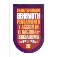 Behemoth : pensamiento y acción en el nacionalismo-socialismo