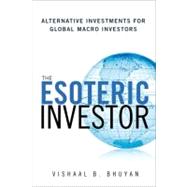 The Esoteric Investor Alternative Investments for Global Macro Investors
