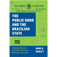 The Public Good and the Brazilian State