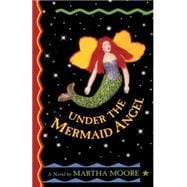 Under the Mermaid Angel