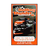 Rolling Thunder Stock Car Racing: First To The Flag