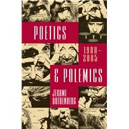 Poetics & Polemics 1980-2005