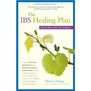The IBS Healing Plan Natural Ways to Beat Your Symptoms