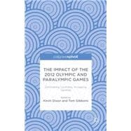The Impact of the 2012 Olympic and Paralympic Games Diminishing Contrasts, Increasing Varieties