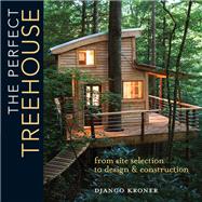 The Perfect Treehouse