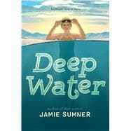 Deep Water