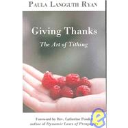 Giving Thanks : The Act of Tithing