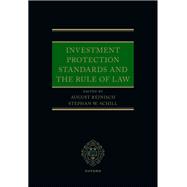 Investment Protection Standards and the Rule of Law