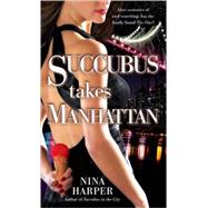 Succubus Takes Manhattan