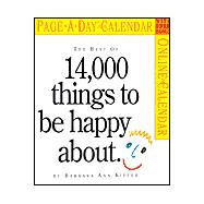 The Best of 14,000 Things to Be Happy About 2003 Calendar