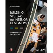 Building Systems for Interior Designers, 4th Edition