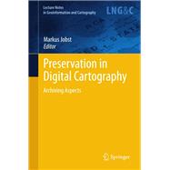 Preservation in Digital Cartography