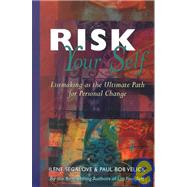 Risk Your Self : Listmaking as the Ultimate Path for Personal Change