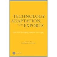 Technology, Adaptation, and Exports How Some Developing Countries Got It Right