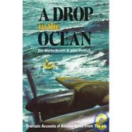 A Drop in the Ocean: Dramatic Accounts of Aircrew Saved from the Sea