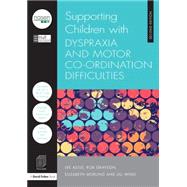 Supporting Children with Dyspraxia and Motor Co-ordination Difficulties