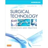 Workbook for Surgical Technology : Principles and Practice