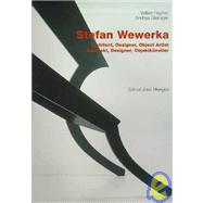Stefan Wewerka Architect, Designer, Object Artist