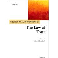 Philosophical Foundations of the Law of Torts
