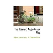 The Iberian: Anglo-greek Play