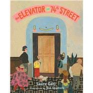 The Elevator on 74th Street