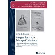 Neagoe Basarab- Princeps Christianus