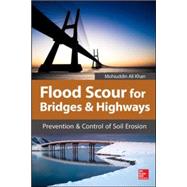 Flood Scour for Bridges and Highways Prevention and Control of Soil Erosion