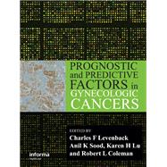 Prognostic and Predictive Factors in Gynecologic Cancers