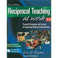 Reciprocal Teaching at Work K-12