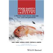 Food Safety in the Seafood Industry A Practical Guide for ISO 22000 and FSSC 22000 Implementation