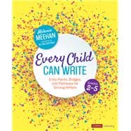 Every Child Can Write, Grades 2-5