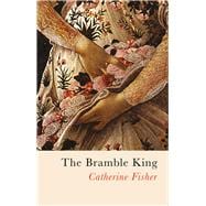 The Bramble King