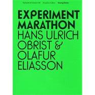 Hans Ulrich Obrist and Olafur Eliasson: Experiment Marathon