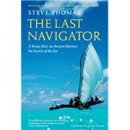 The Last Navigator Revised Edition